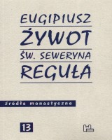 Żywot św Seweryna Reguła