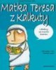 Nazywam się... Matka Teresa z Kalkuty - okładka książki
