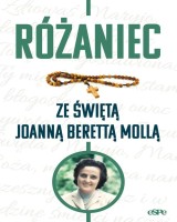 Różaniec ze świętą Joanną Berettą Mollą