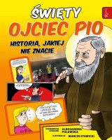 Święty Ojciec Pio, Historia jakiej nie znacie - komiks