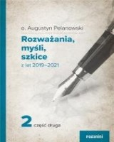Rozważania, myśli, szkice z lat 2019 2021 cz. 2