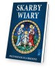 Skarby Wiary. Przewodnik dla Rodziny - okładka książki