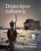 Dziecięce zabawy - okładka książki