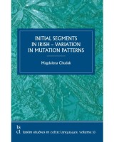 Initial segments in irish - variation in mutation patterns. Seria: Studies in Literature and Culture. Volume 10