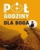 Pół godziny dla Boga - okładka książki