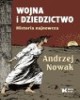 Wojna i dziedzictwo. Historia najnowsza - okładka książki