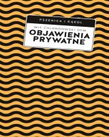Objawienia prywatne. Praktyczny przewodnik. Seria: Pszenica i kąkol