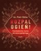 Rozpal ogień!. Fundamenty życia - okładka książki