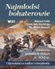 Najmłodsi bohaterowie. Historia - okładka książki