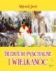 Triduum Opowiastki Wielkanocne - okładka książki