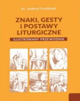 Znaki, gesty i postawy liturgiczne