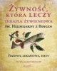 Żywność, która leczy. Terapia żywieniowa - okładka książki