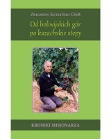 Od boliwijskich gór po kazachskie stepy 