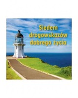 Perełka 119. Siedem drogowskazów dobrego życia