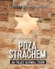 Poza strachem Jak Polacy ratowali - okładka książki