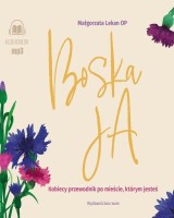 Boska Ja. Kobiecy przewodnik po mieście którym jesteś