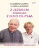 Z Jezusem pokonać złego ducha. - okładka książki