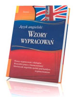 Wzory wypracowań. Język angielski. Liceum