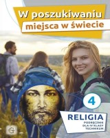 W poszukiwaniu miejsca w świecie 4 Religia Podręcznik. Technikum