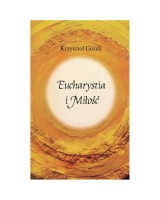 Eucharystia i Miłość