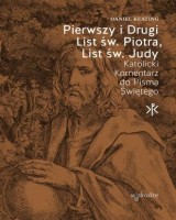 Pierwszy i Drugi List św. Piotra, List św. Judy. Katolicki Komentarz do Pisma Świętego