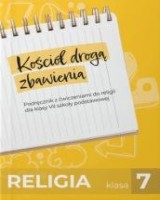 Religia. SP 7. Kościół drogą zbawienia podręcznik