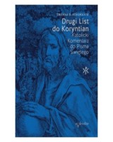 Drugi list do Koryntian. Katolicki Komentarz do Pisma Świętego