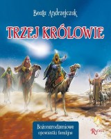 Trzej królowie - Bożonarodzeniowe opowiastki familijne 