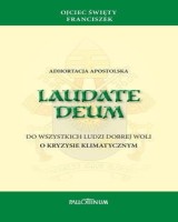 Adhortacja apostolska Laudate Deum O kryzysie klimatycznym