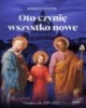 Oto czynię wszystko nowe - okładka książki