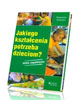 Jakiego kształcenia potrzeba dzieciom? - okładka książki