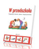 W przedszkolu. Propozycje ćwiczeń, - okładka książki