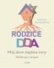 Rodzice DDA Mój dom będzie inny. - okładka książki
