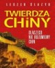 Twierdza Chiny Dlaczego nie rozumiemy - okładka książki