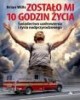 Zostało mi 10 godzin życia - okładka książki