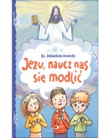 Jezu, naucz nas się modlić