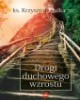 Drogi duchowego wzrostu - okładka książki