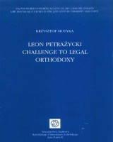 Leon Petrażycki. Challenge to legal orthodoxy