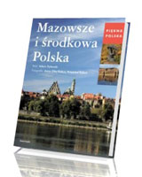 Mazowsze i środkowa Polska. Seria: Piękna Polska