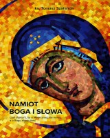 Namiot Boga i Słowa cz. 1-2. KOMPLET