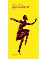 Mam na imię Joy. Przeżyłam