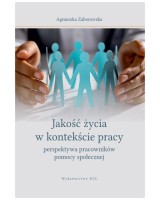 Jakość życia w kontekście pracy perspektywa pracowników pomocy społecznej