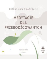 Medytacje dla przebodźcowanych Audiobook