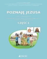 Poznaję Jezusa. Karty pracy dla uczniów ze specjalnymi potrzebami edukacyjnymi i trudnościami w komunikacji z symbolami PCS