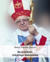 Na ścieżkach misyjnego biskupstwa