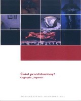 Świat Przedstawiony? O grupie Wprost