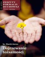 Zeszyty Formacji Duchowej nr 105. Dojrzewanie tożsamości