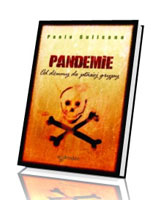 Pandemie. Od dżumy do ptasiej grypy