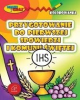 Przygotowanie do pierwszej Spowiedzi i Komunii Świętej