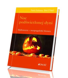 Noc podświetlonej dyni. Halloween - neopogański biznes